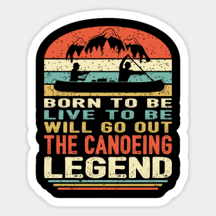 The Canoeing Legend Sticker